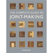 The Complete Guide to Joint Making