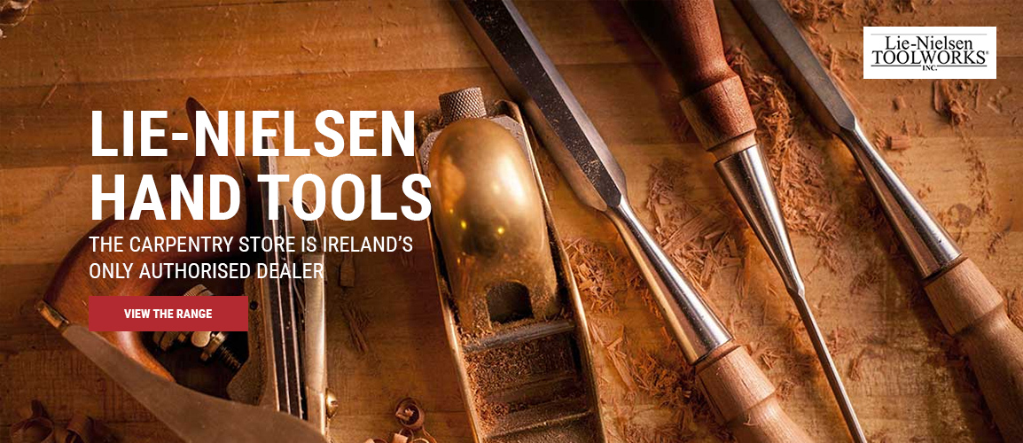 lie-nielsen machinery the carpentry store is ireland’s only authorised dealer